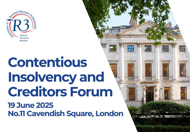Contentious Insolvency and Creditors Forum 2025