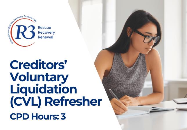 Creditors' Voluntary Liquidations (CVL) Refresher eLearning Series